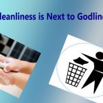 Cleanliness is next to Godliness : Meaning, Explanation, Essay, Speech, Examples